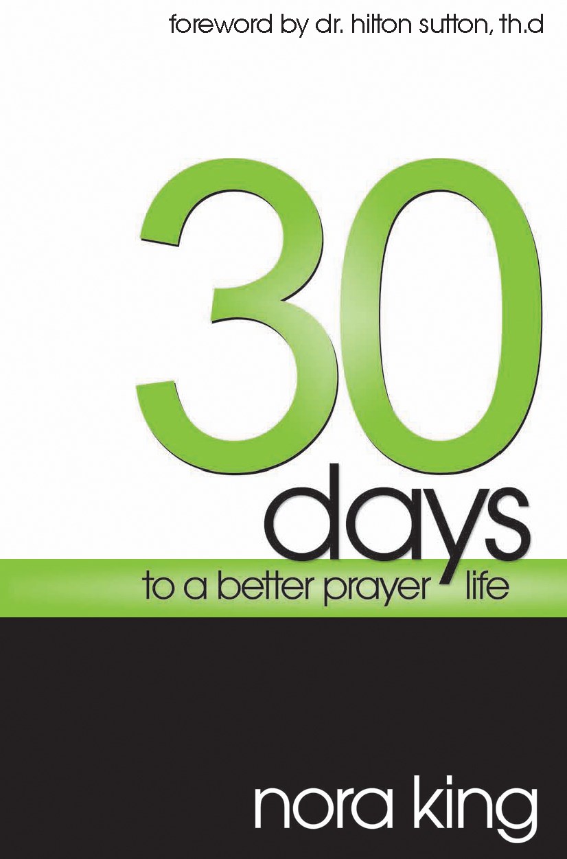 30 DAYS TO A BETTER PRAYER LIFE