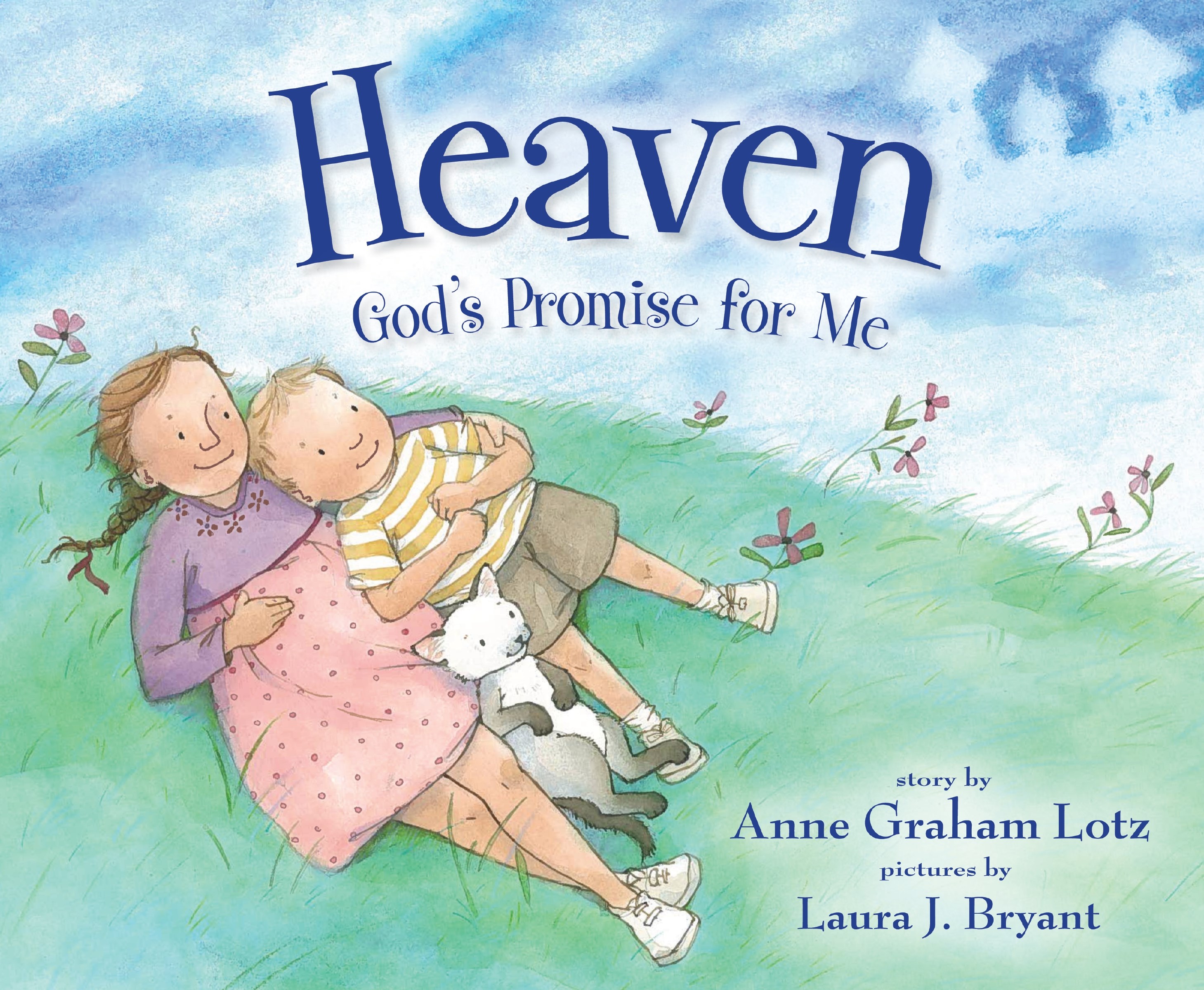 HEAVEN: GOD'S PROMISE FOR ME