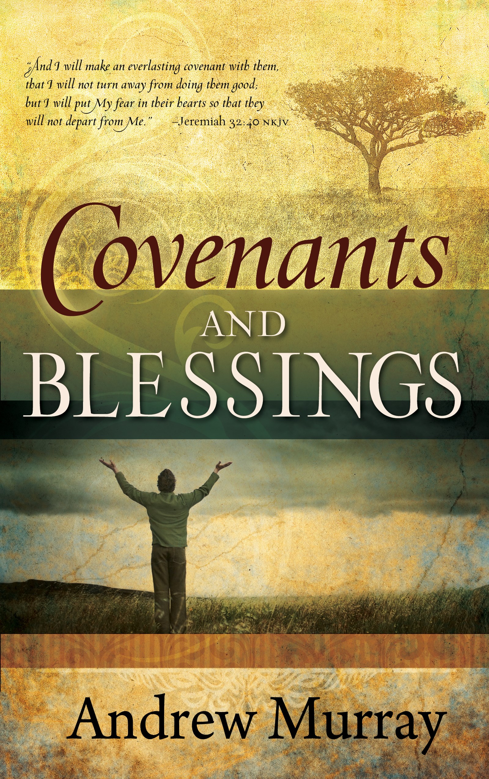 COVENANTS AND BLESSINGS