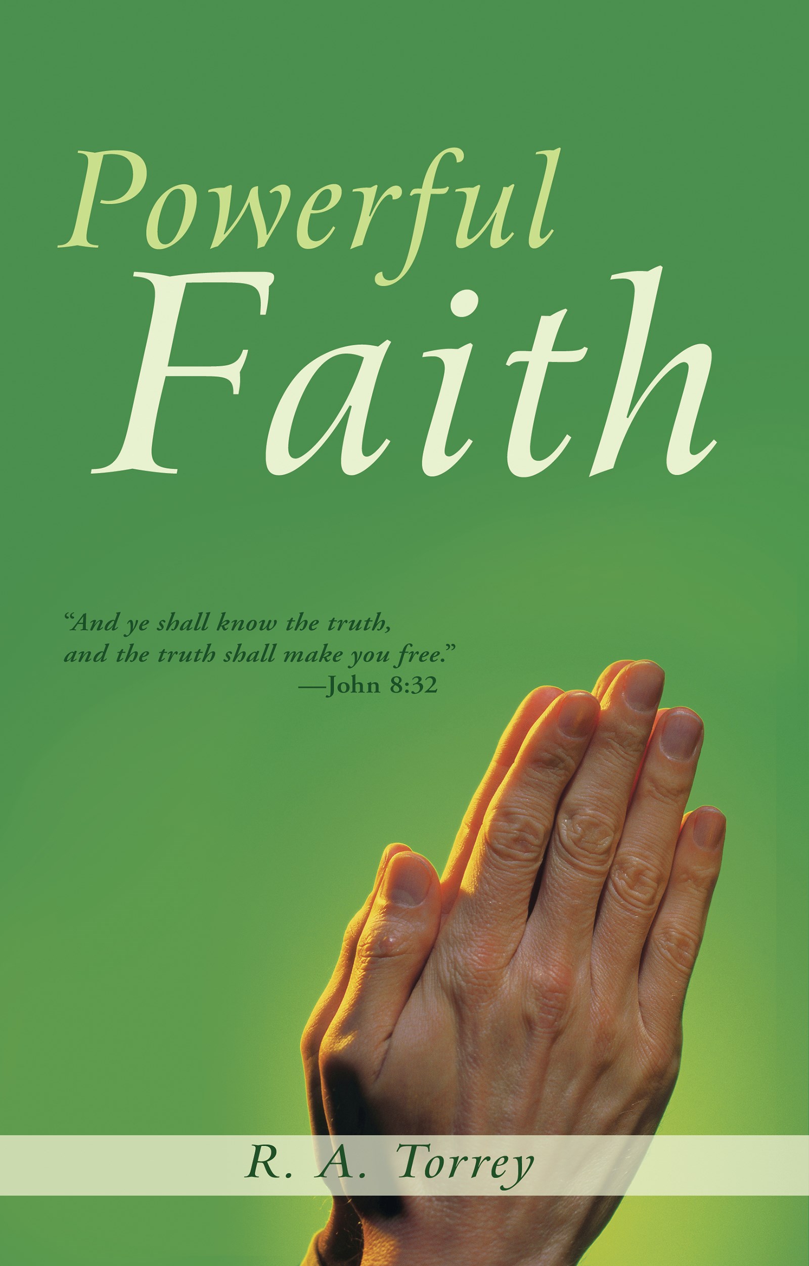POWERFUL FAITH 
