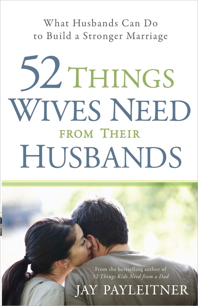 52 THINGS WIVES NEED FROM THEIR HUSBANDS 