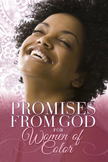PROMISES FROM GOD FOR WOMEN OF COLOR