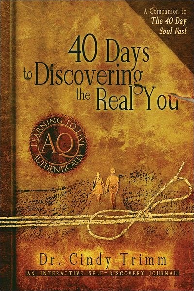 40 DAYS TO DISCOVERING THE REAL YOU