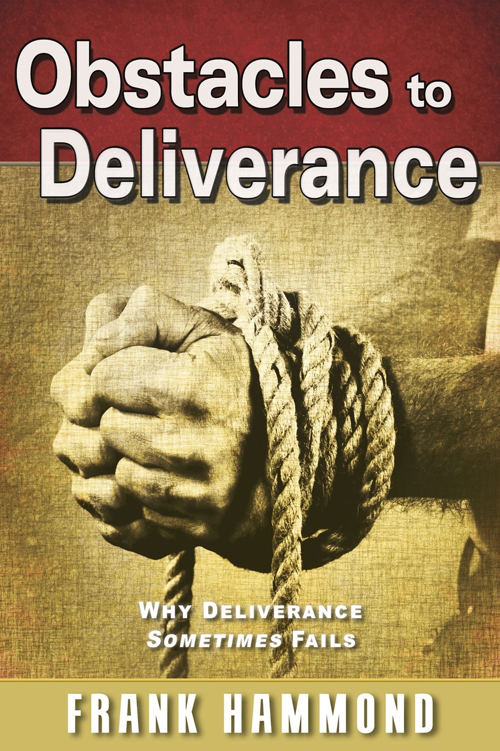 OBSTACLES TO DELIVERANCE