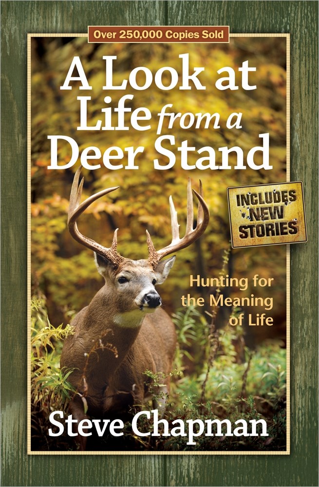 A LOOK AT LIFE FROM A DEER STAND-SOFTCOVER
