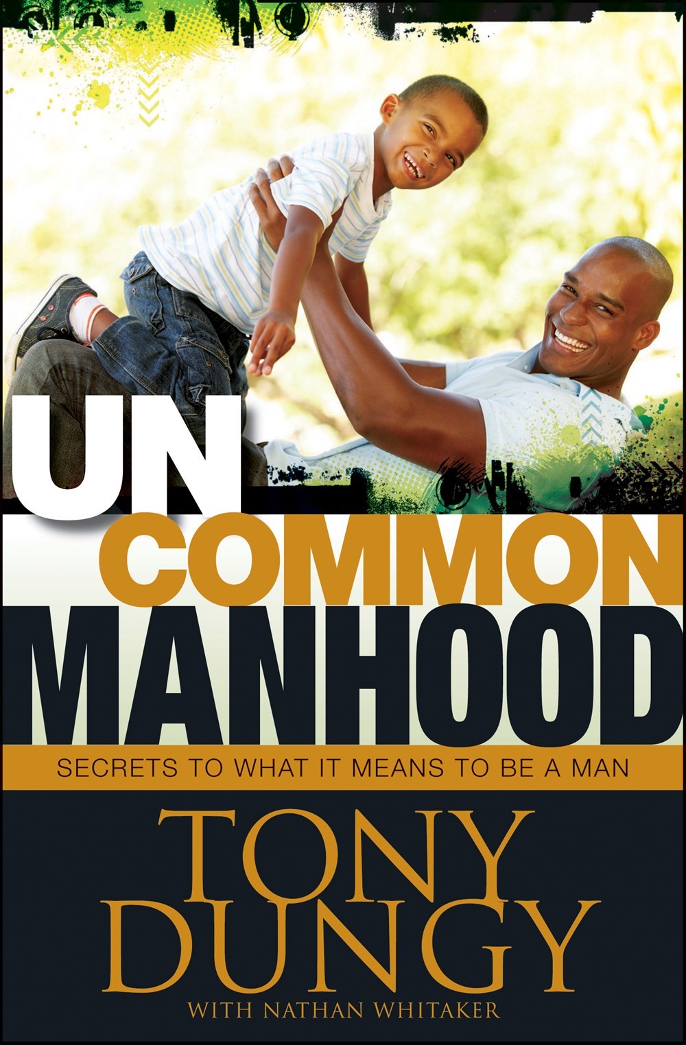 UNCOMMON MANHOOD