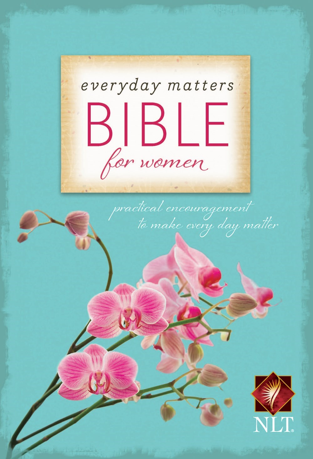 NLT EVERYDAY MATTERS BIBLE FOR WOMEN-HARDCOVER
