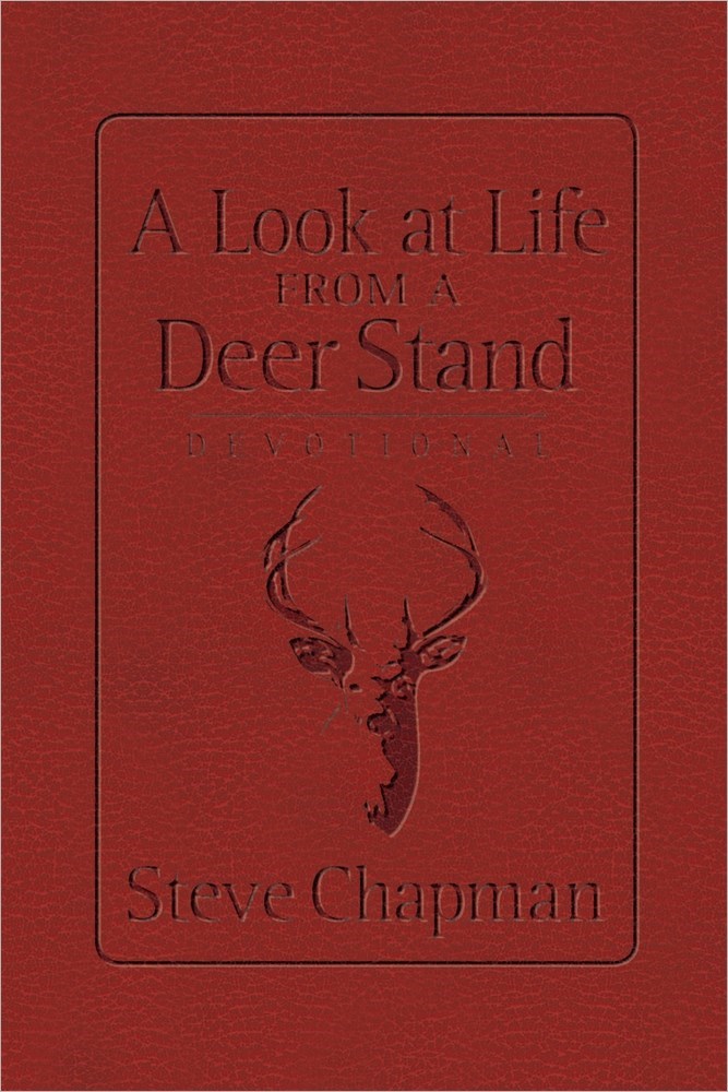 A LOOK AT LIFE FROM A DEER STAND DEVOTIONAL