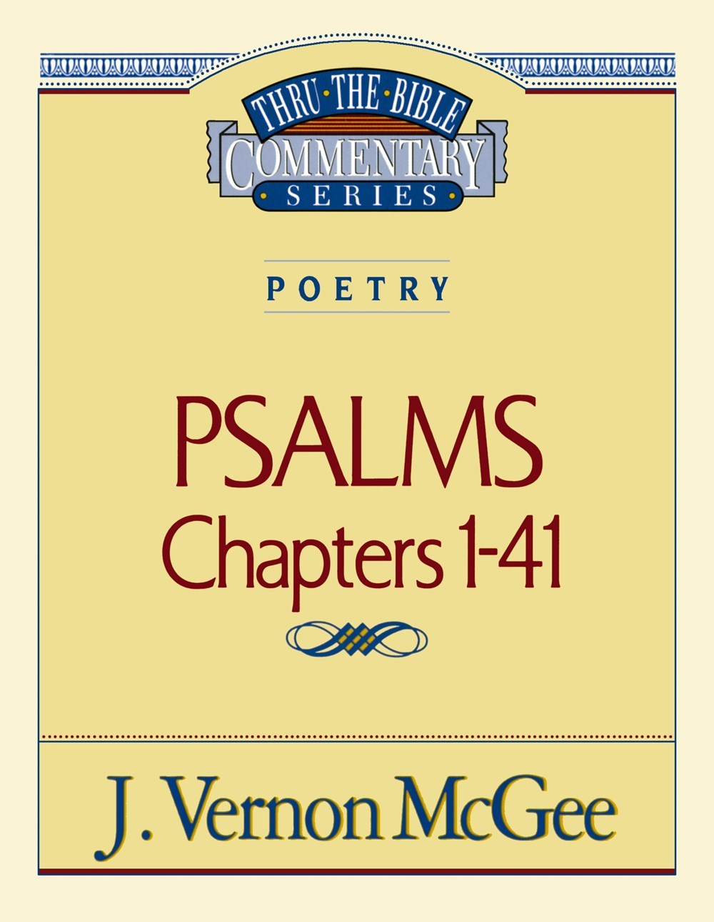 PSALMS: CHAPTERS 1-41 (THRU THE BIBLE COMMENTARY)