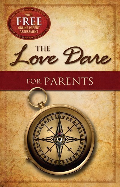 LOVE DARE FOR PARENTS-SOFTCOVER