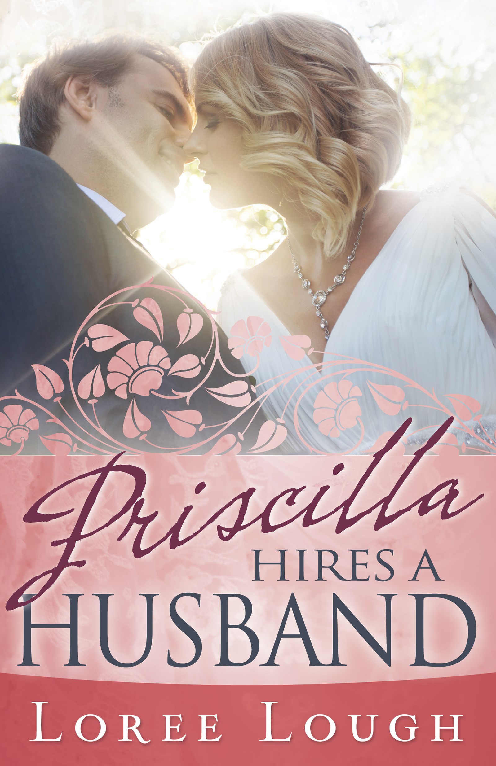 PRISCILLA HIRES A HUSBAND