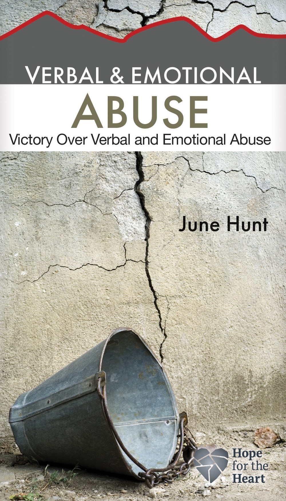 VERBAL & EMOTIONAL ABUSE (HOPE FOR THE HEART)