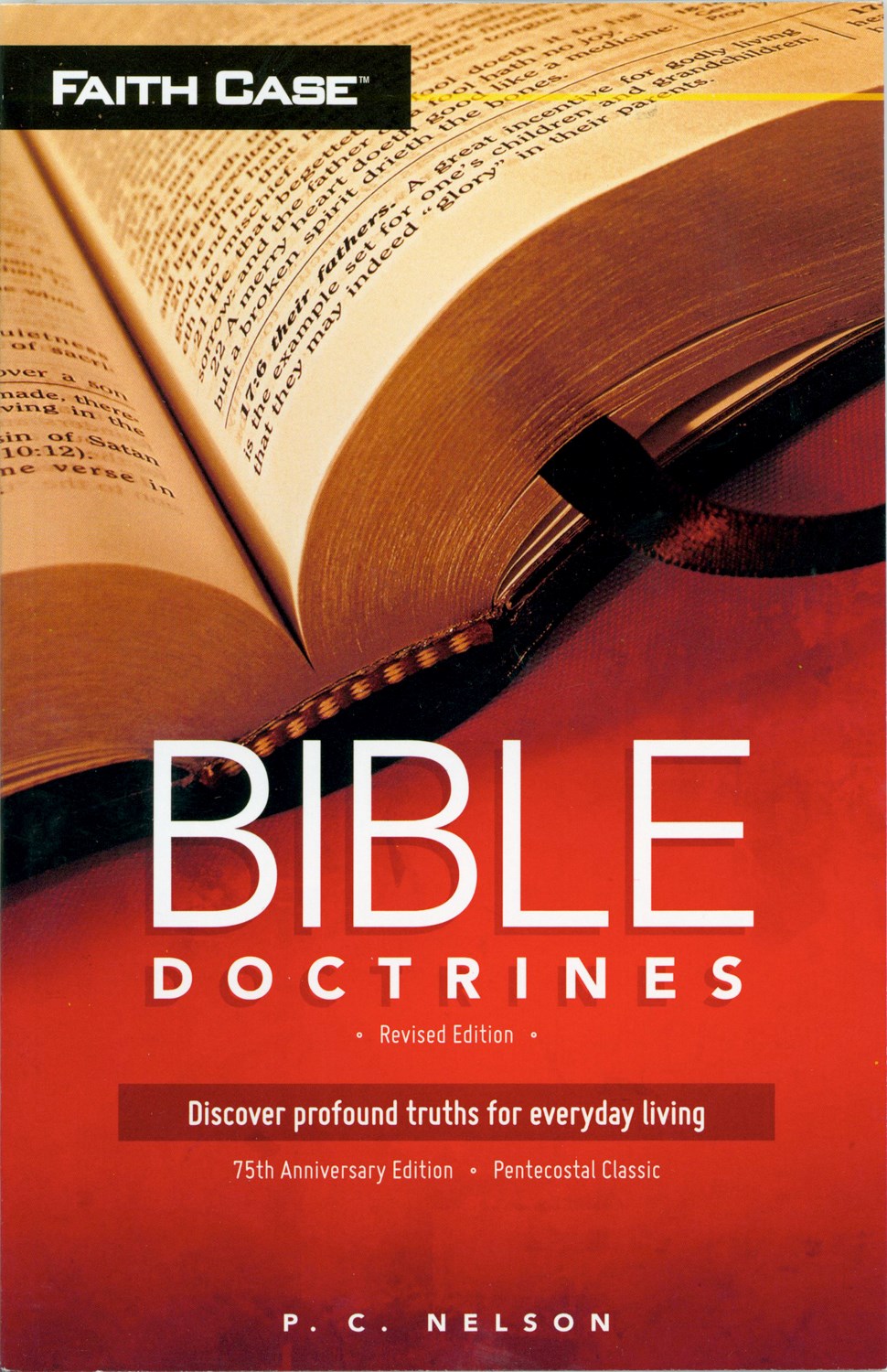 BIBLE DOCTRINES (75TH ANNIVERSARY-REVISED EDITION)