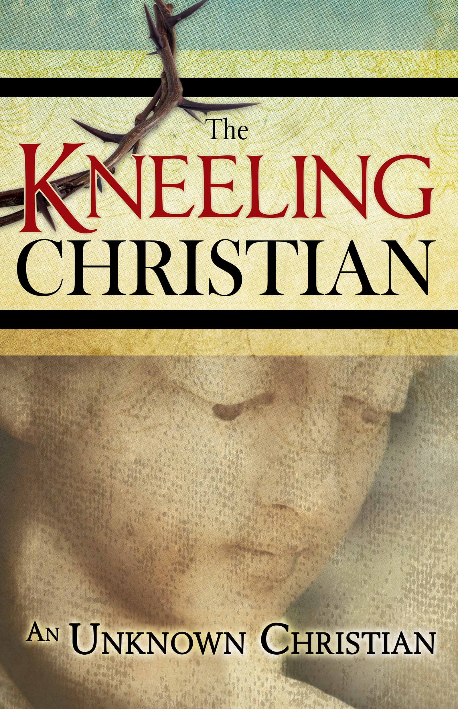 KNEELING CHRISTIAN 