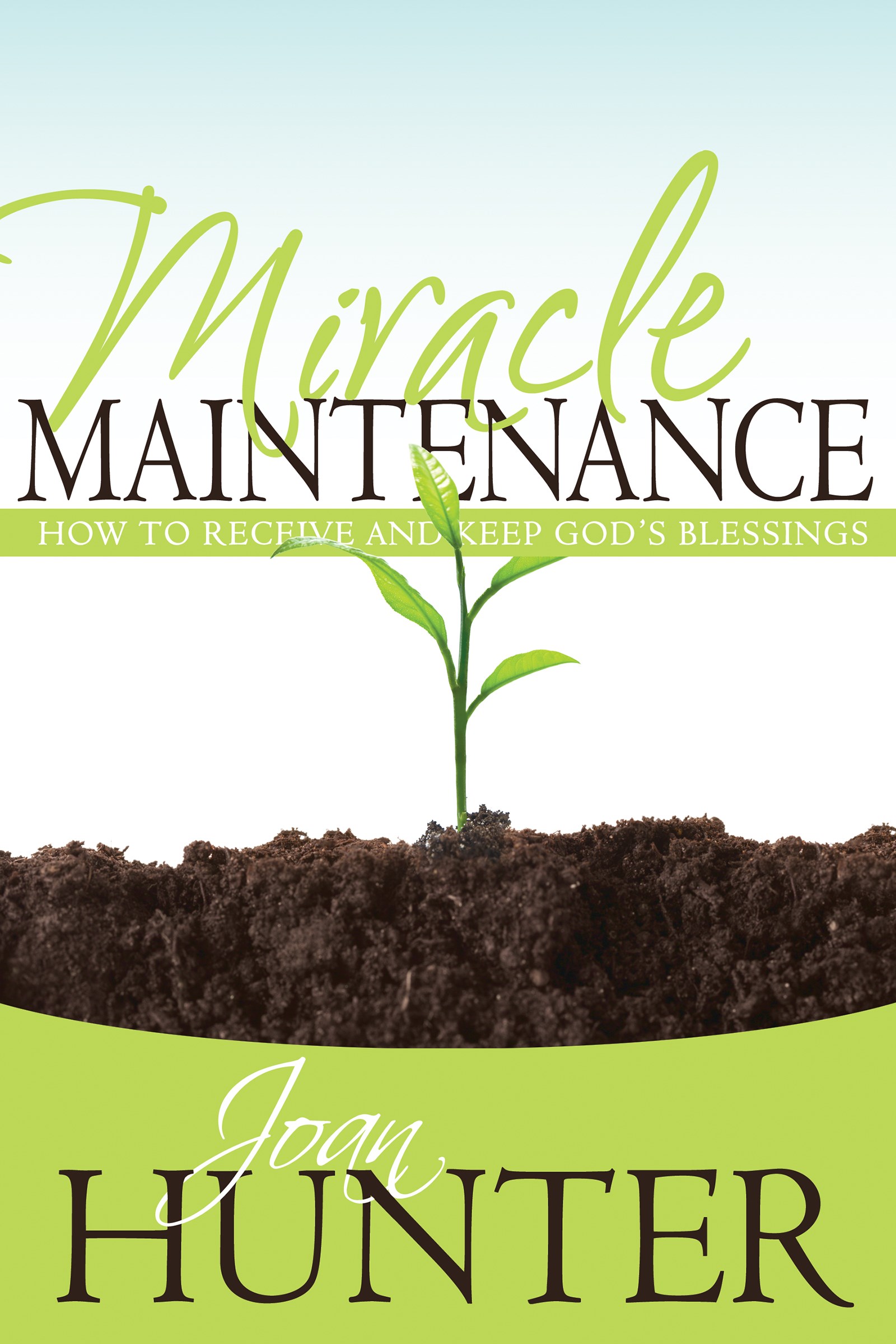 MIRACLE MAINTENANCE