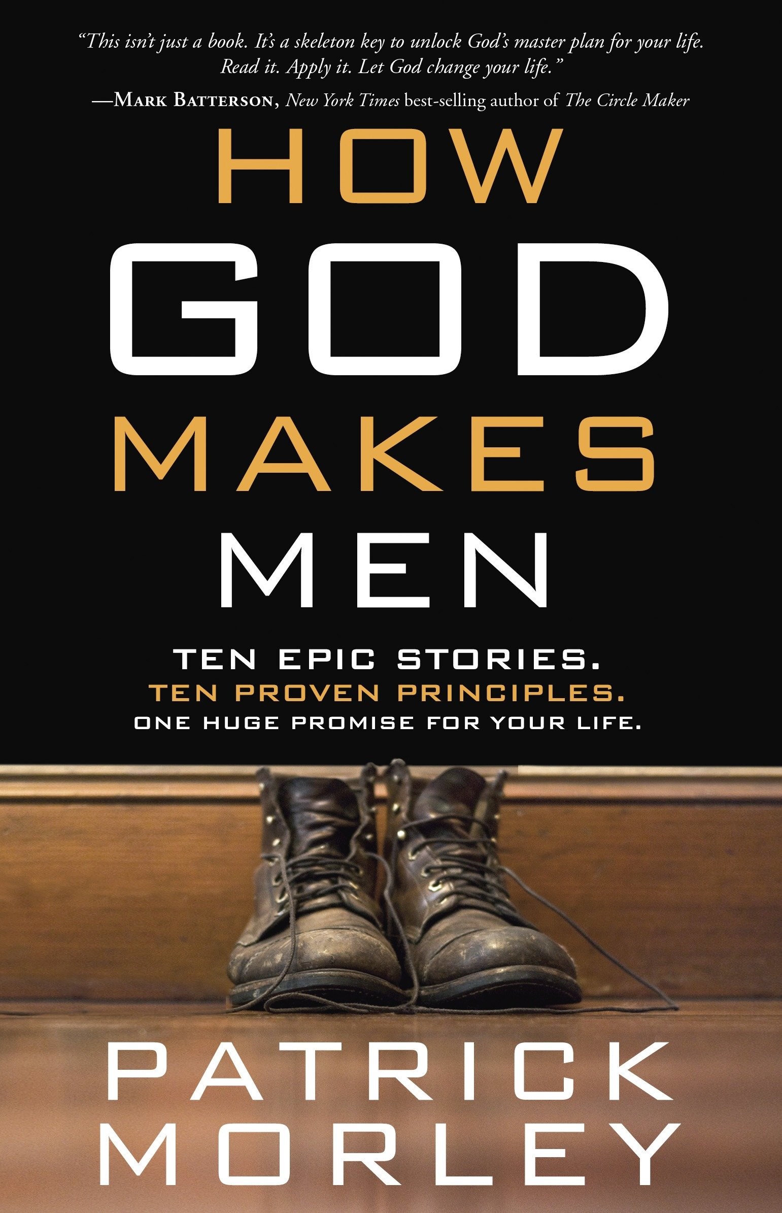 HOW GOD MAKES MEN