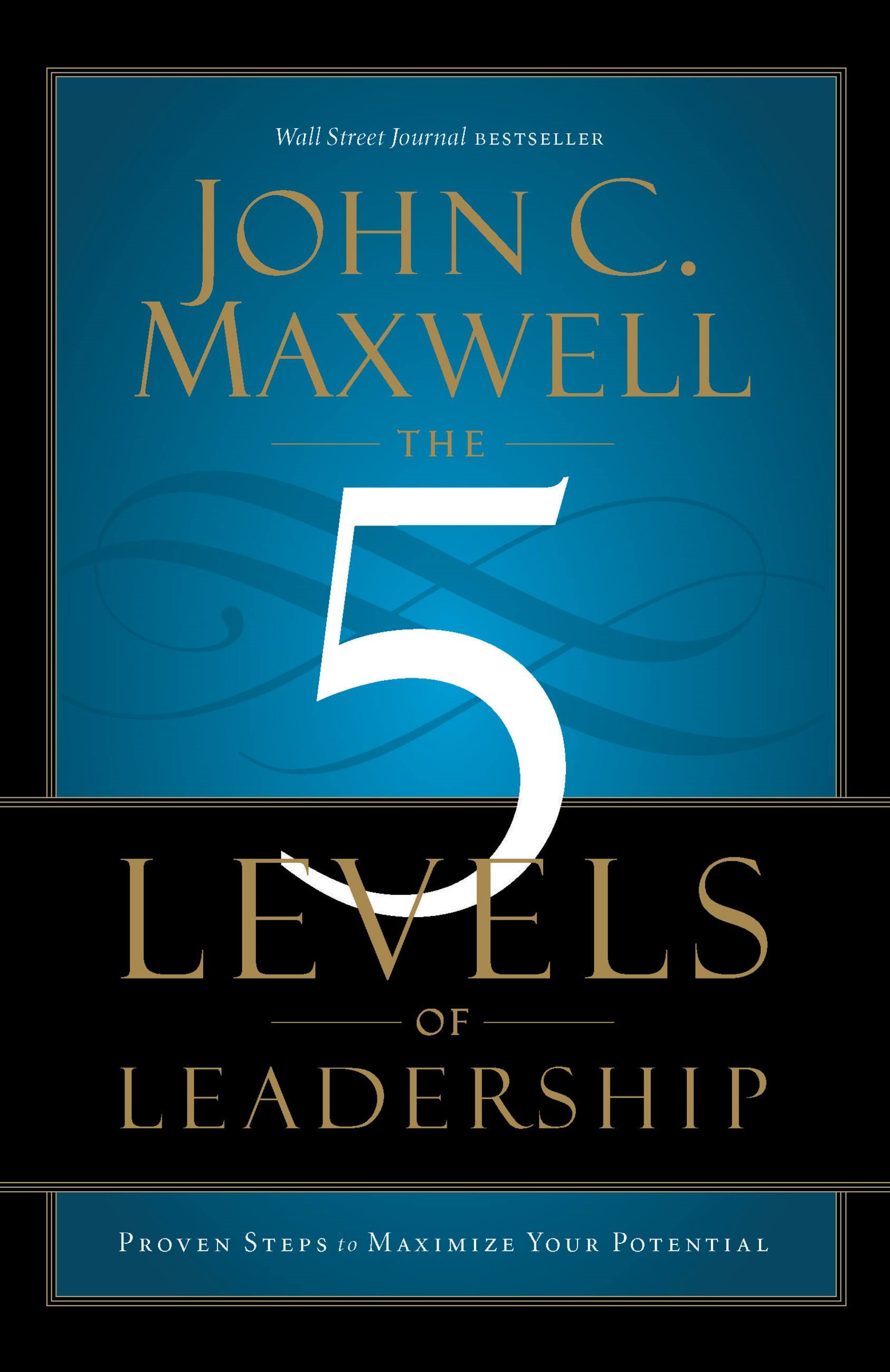 5 LEVELS OF LEADERSHIP-SOFTCOVER