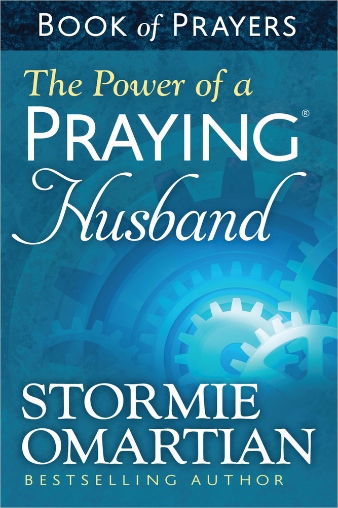 THE POWER OF A PRAYING HUSBAND BOOK OF PRAYERS (UPDATE)