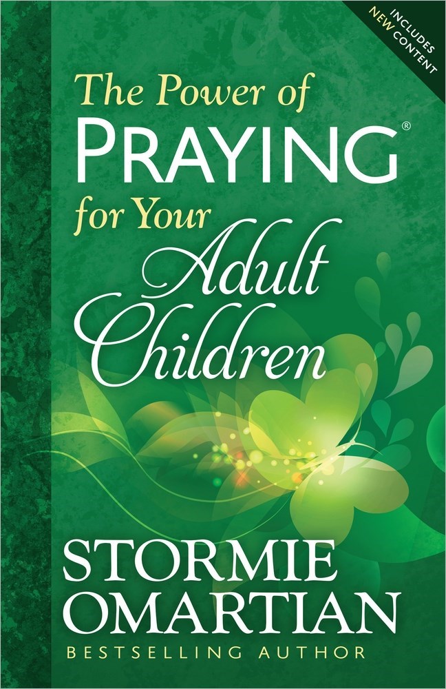 THE POWER OF PRAYING FOR YOUR ADULT CHILDREN (UPDATE)