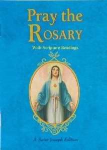 PRAY THE ROSARY W/SCRIPTURE READINGS