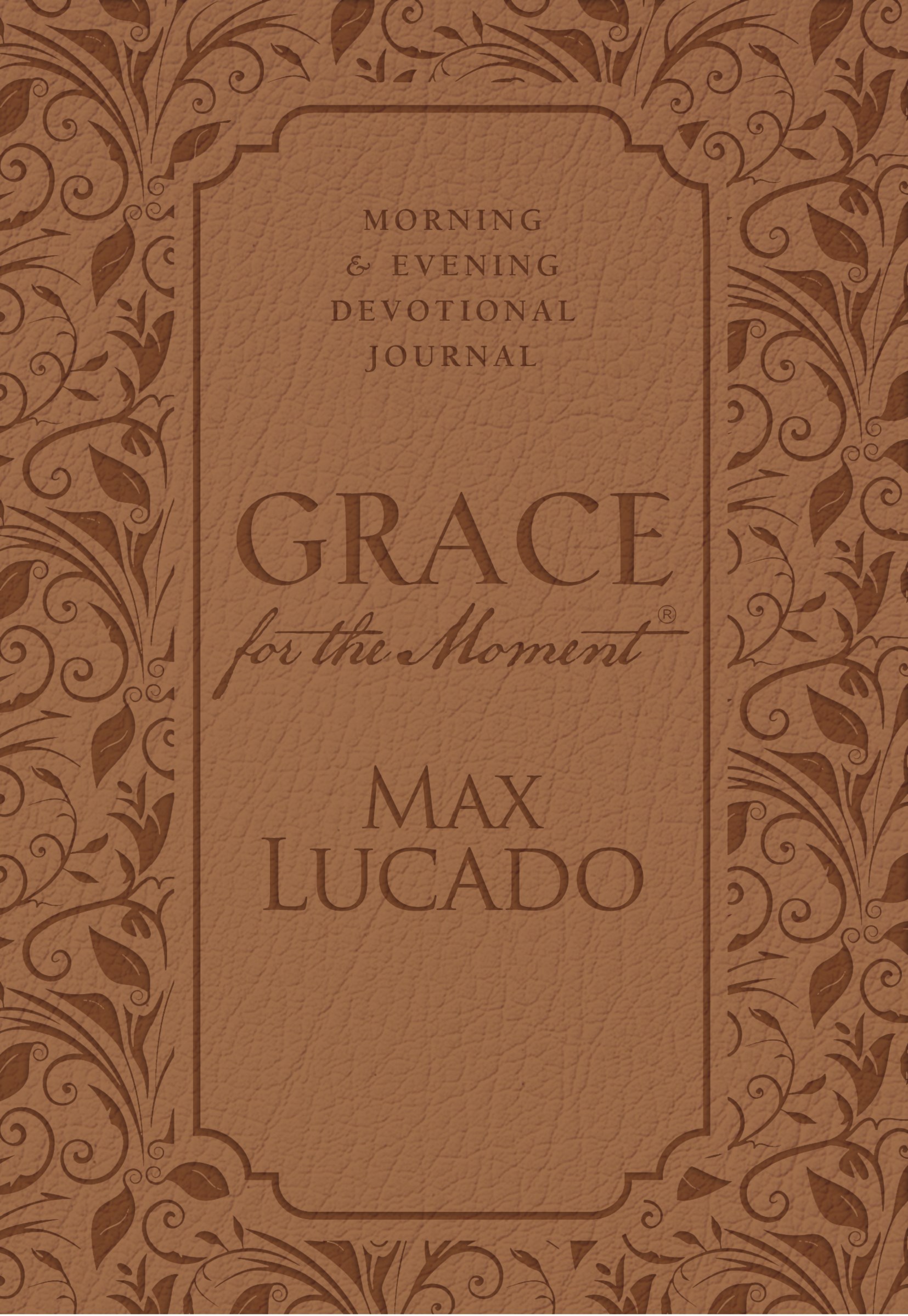 GRACE FOR THE MOMENT: MORNING & EVENING DEVOTIONAL JOURNAL-LEATHERSOFT