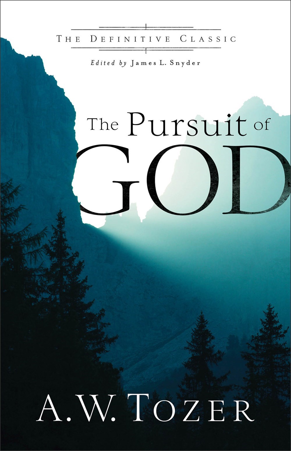 THE PURSUIT OF GOD (SPECIAL EDITION)