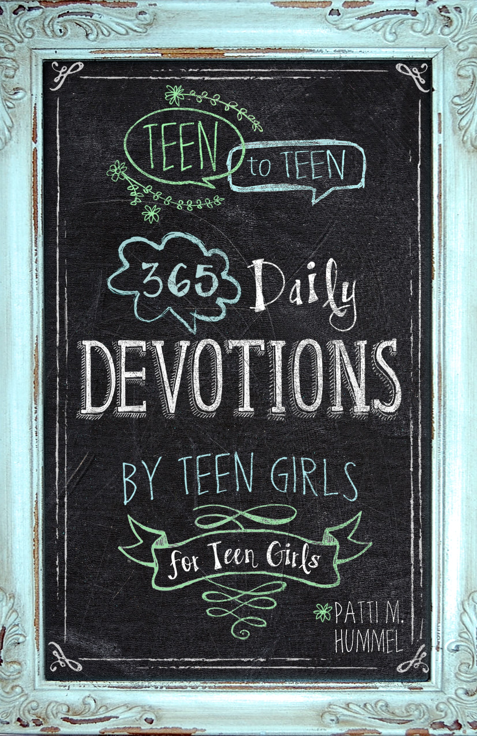 TEEN TO TEEN: 365 DAILY DEVOTIONS BY TEEN GIRLS FOR TEEN GIRLS-HARDCOVER