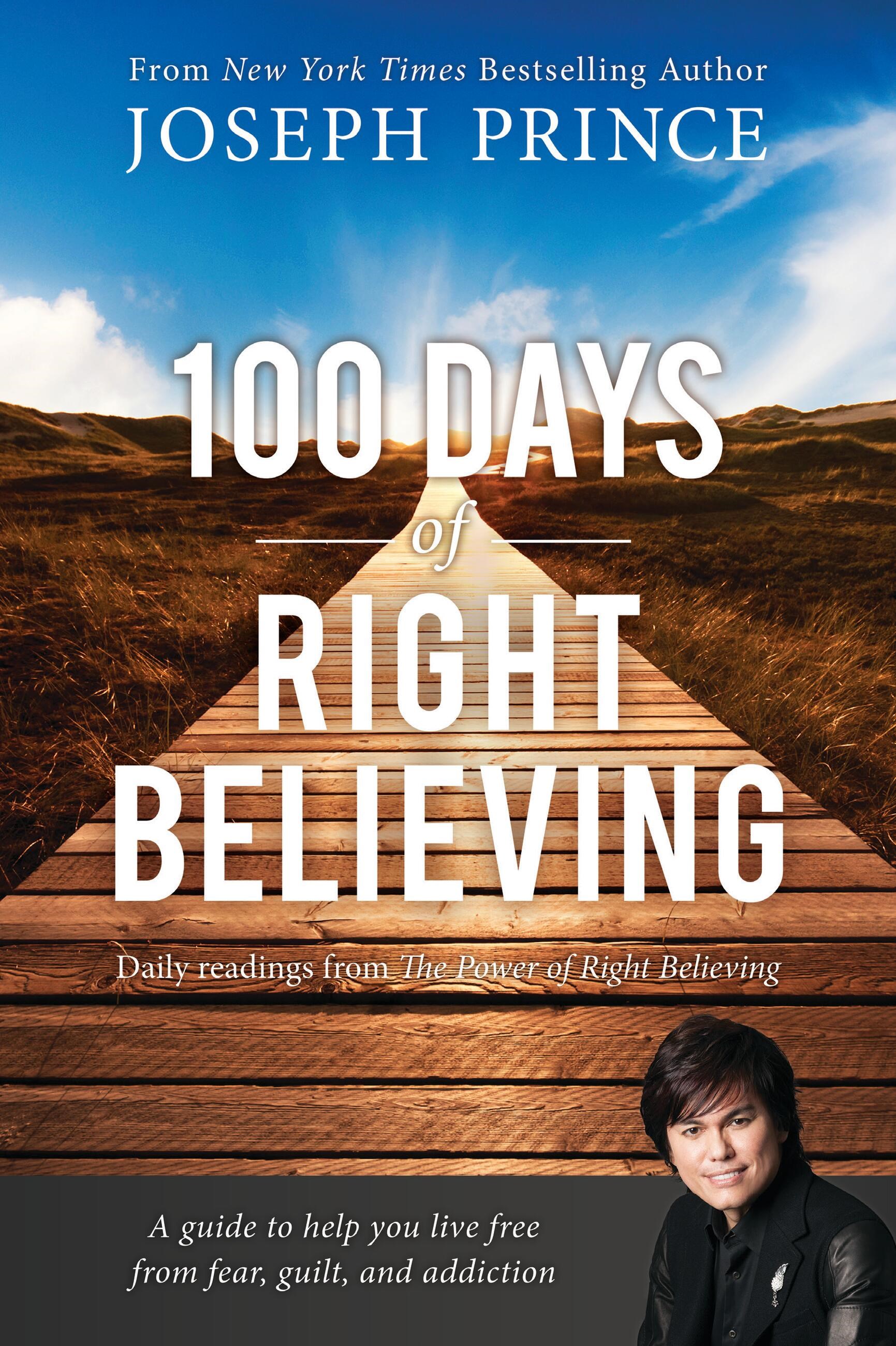100 DAYS OF RIGHT BELIEVING