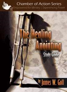 THE HEALING ANOINTING STUDY GUIDE