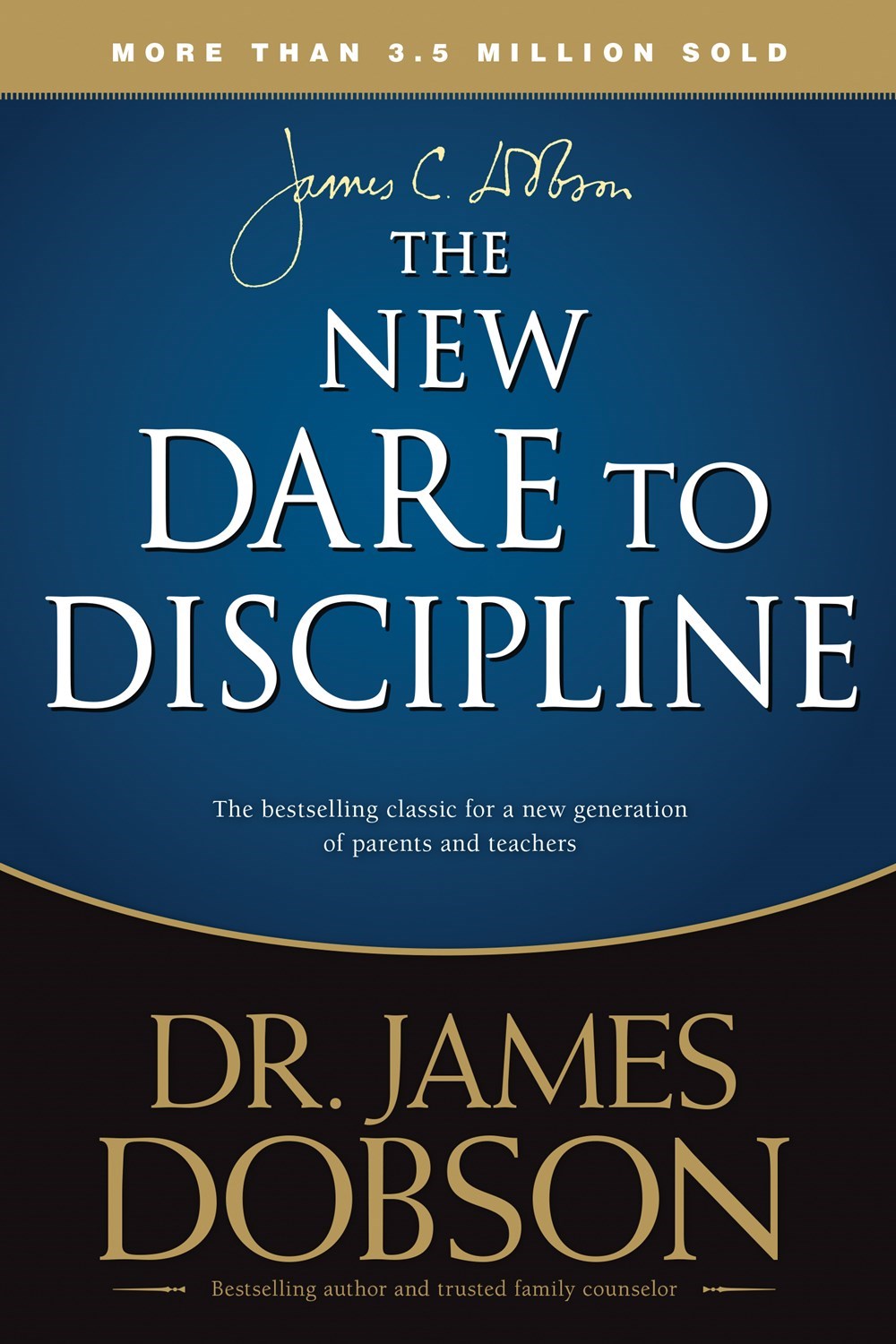 THE NEW DARE TO DISCIPLINE (REPACK)