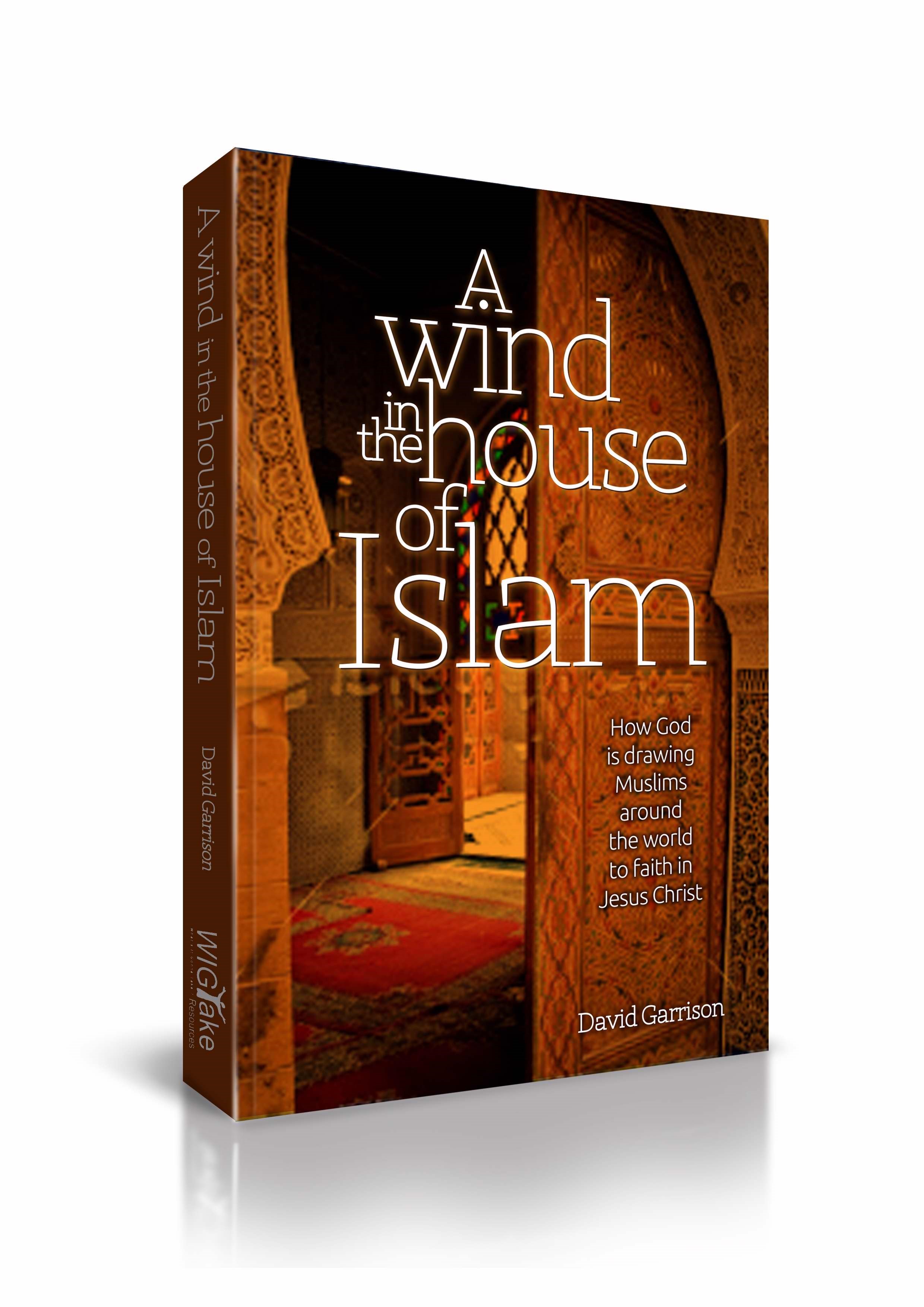 A WIND IN THE HOUSE OF ISLAM