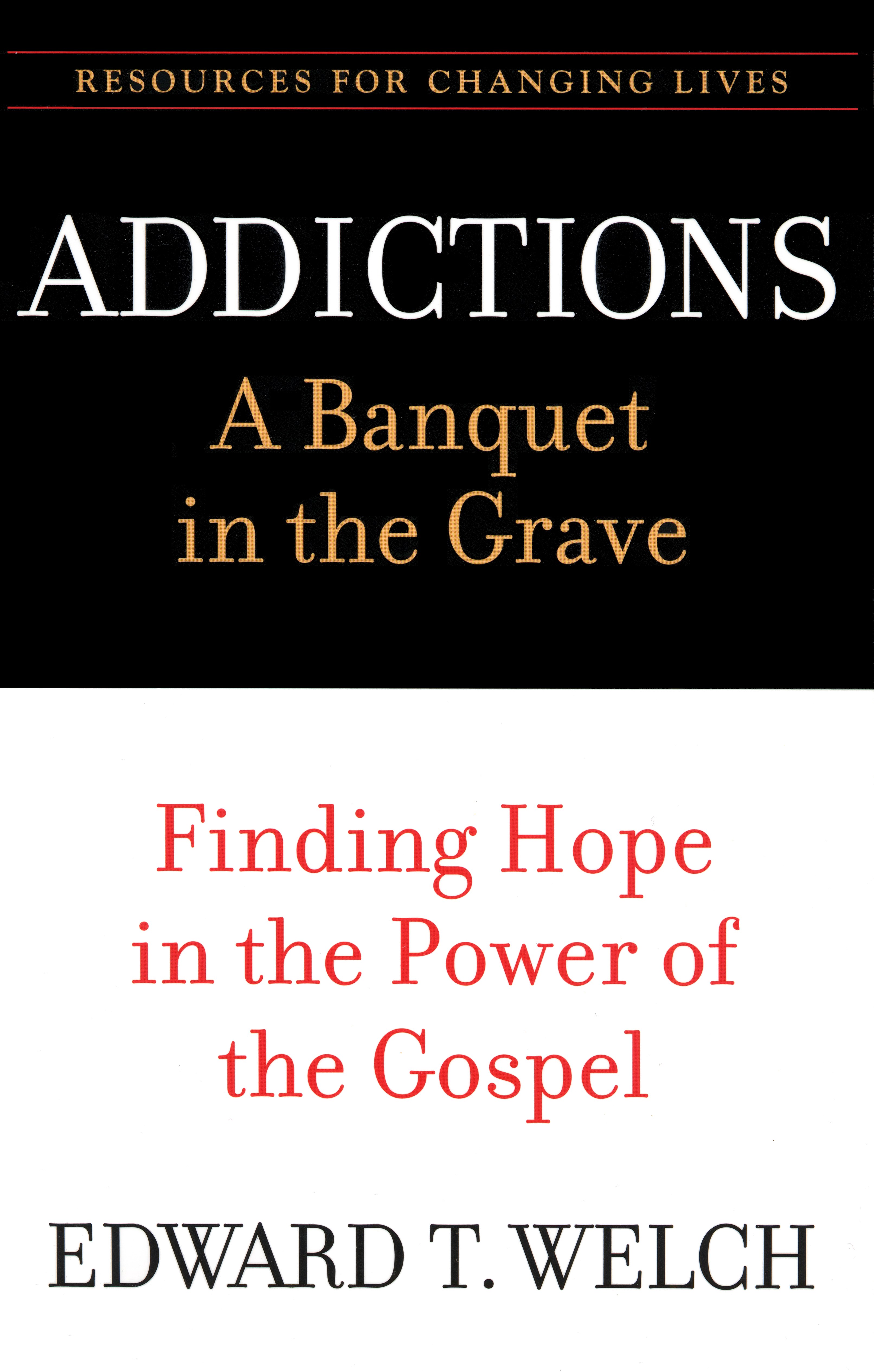 ADDICTIONS-A BANQUET IN THE GRAVE