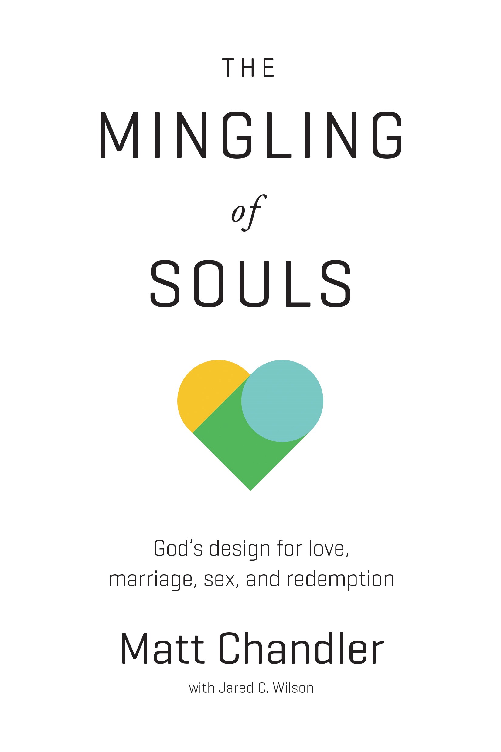 THE MINGLING OF SOULS