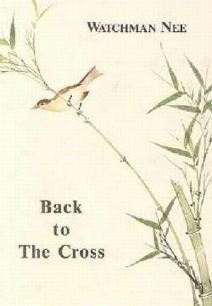 BACK TO THE CROSS
