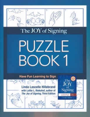 THE JOY OF SIGNING PUZZLE BOOK 1