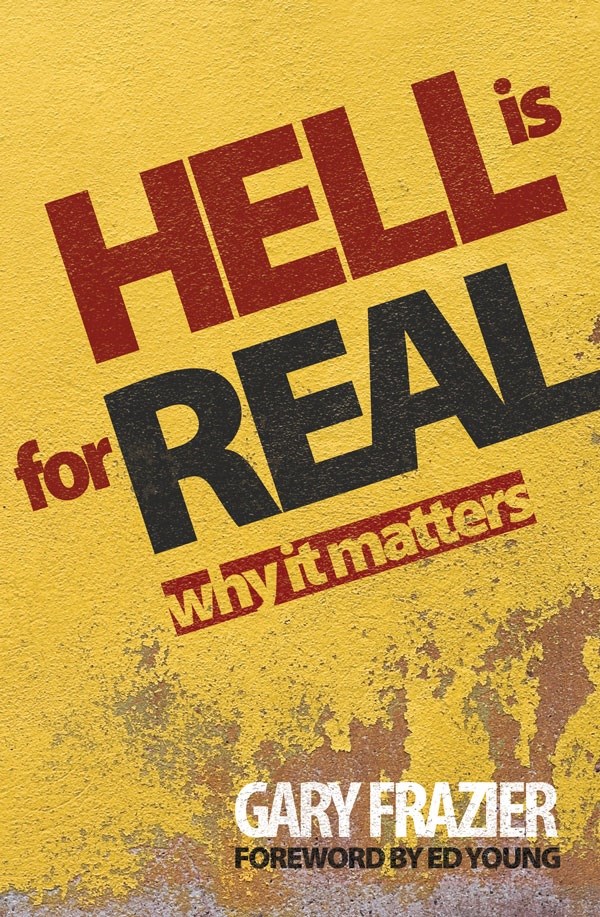HELL IS FOR REAL: WHAT NOW? 