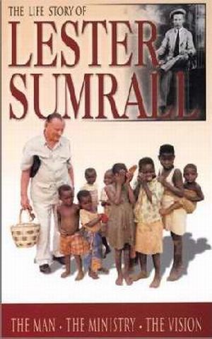 LIFE STORY OF LESTER SUMRALL