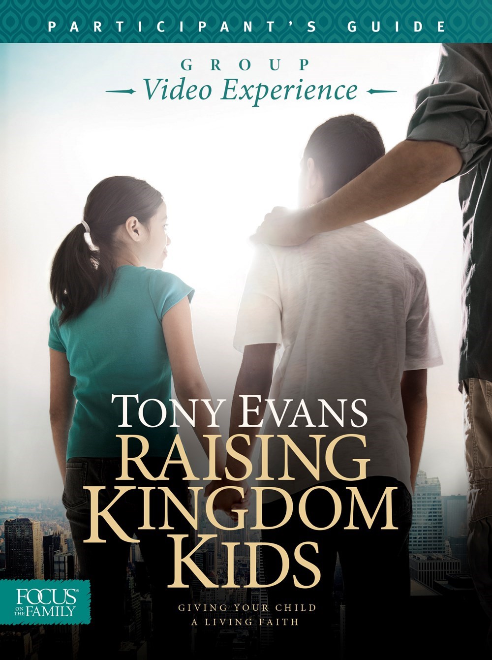 RAISING KINGDOM KIDS PARTICIPANT'S GUIDE