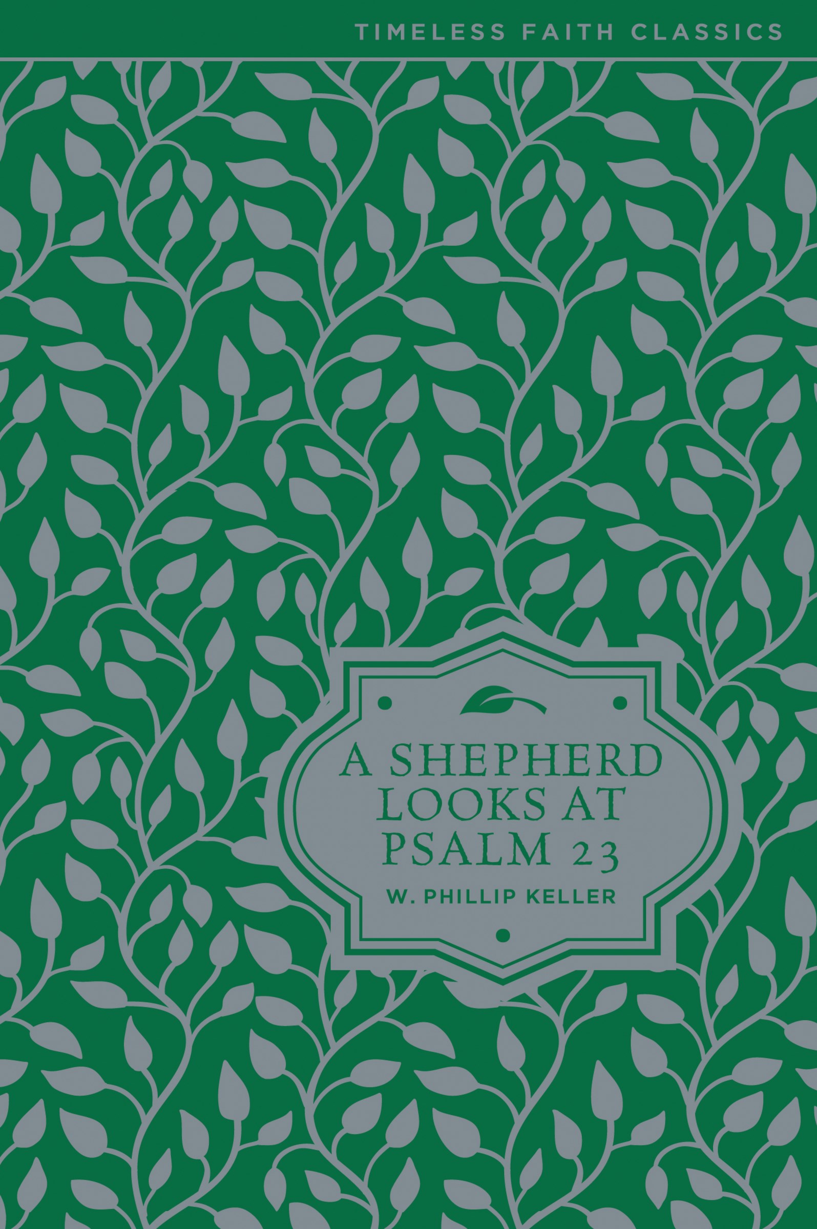 A SHEPHERD LOOKS AT PSALM 23 (UPDATED)