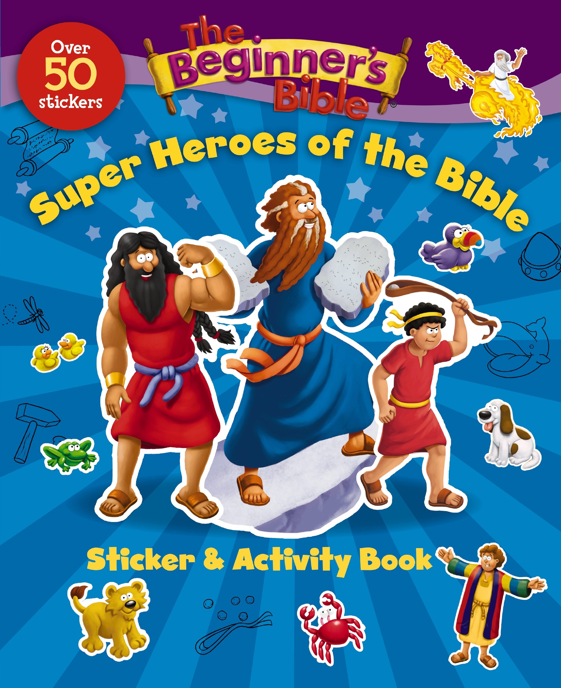 THE BEGINNER'S BIBLE SUPER HEROES OF THE BIBLE STICKER AND ACTIVITY BOOK 