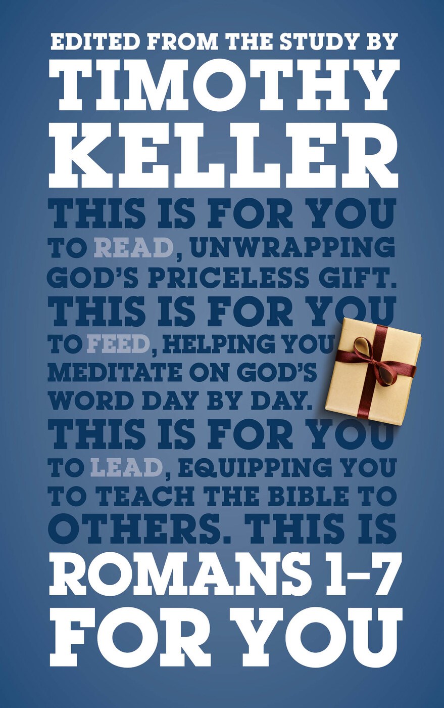 ROMANS 1-7 FOR YOU (GOD'S WORD FOR YOU)