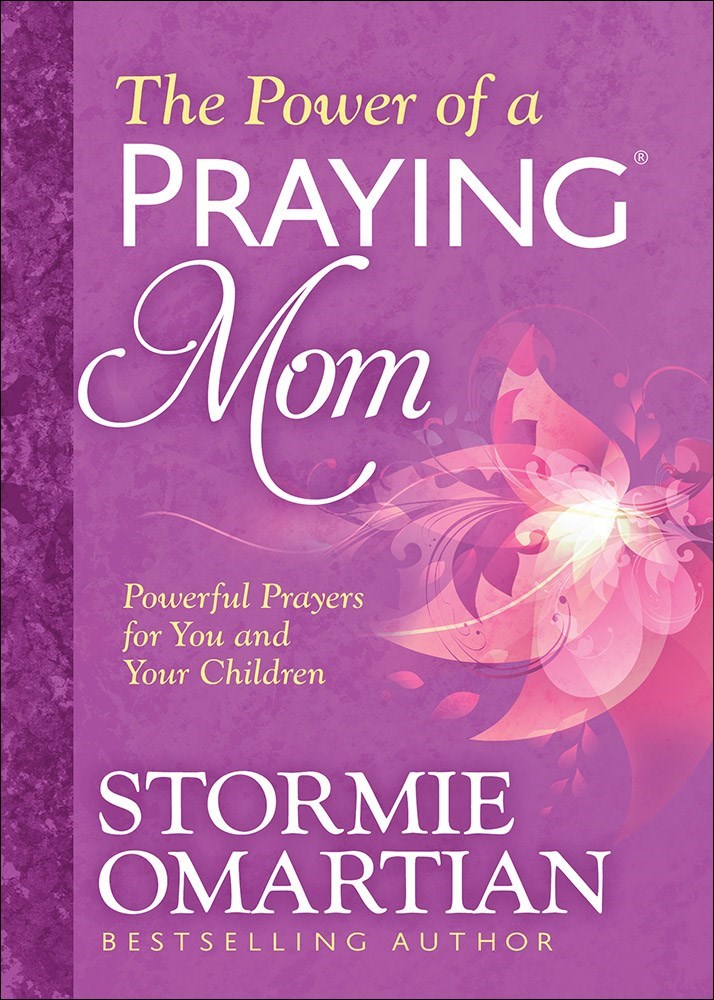 THE POWER OF A PRAYING MOM
