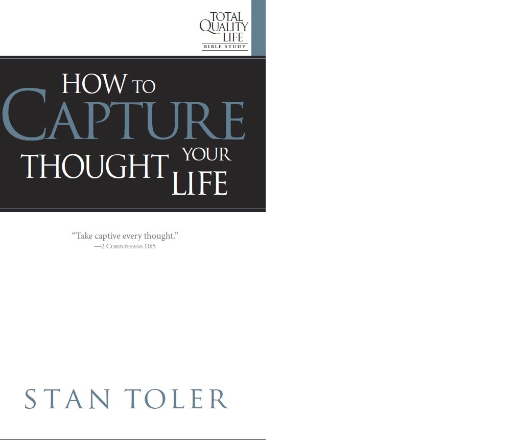 HOW TO CAPTURE YOUR THOUGHT LIFE