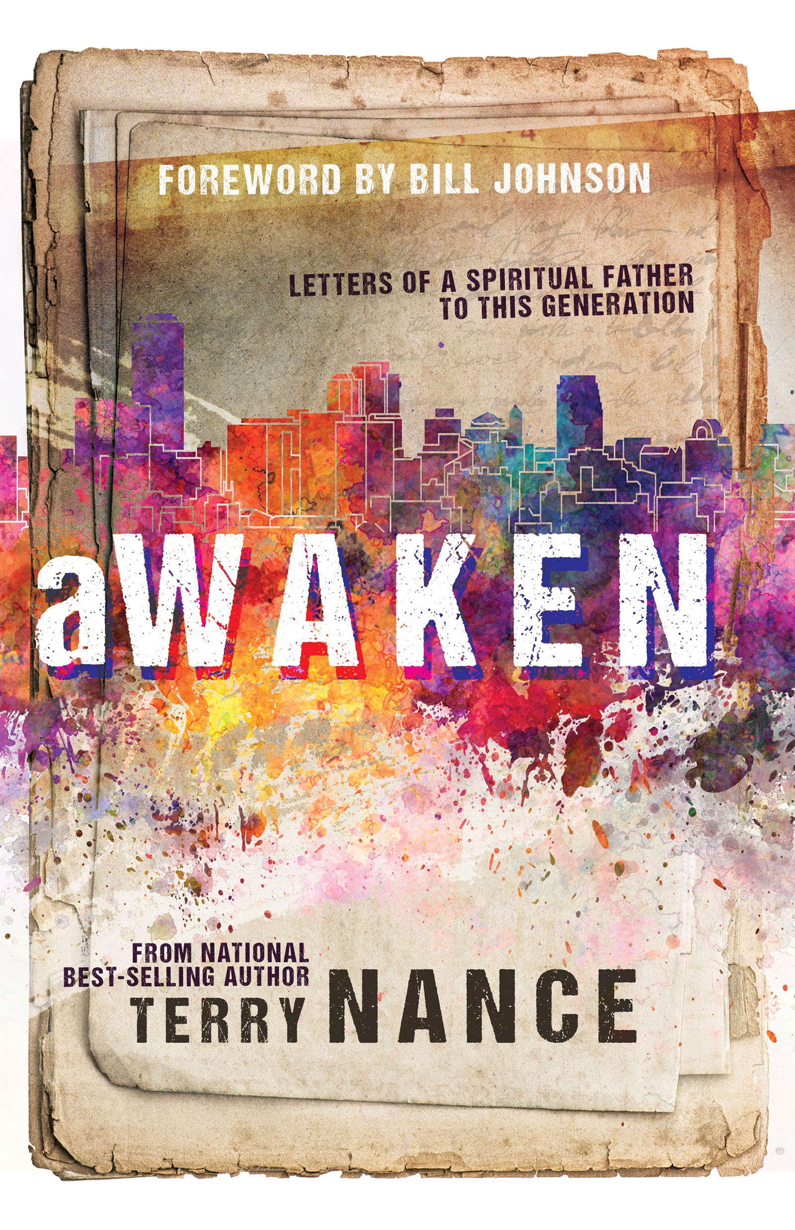 AWAKEN: LETTERS OF A SPIRITUAL FATHER TO THIS GENERATION