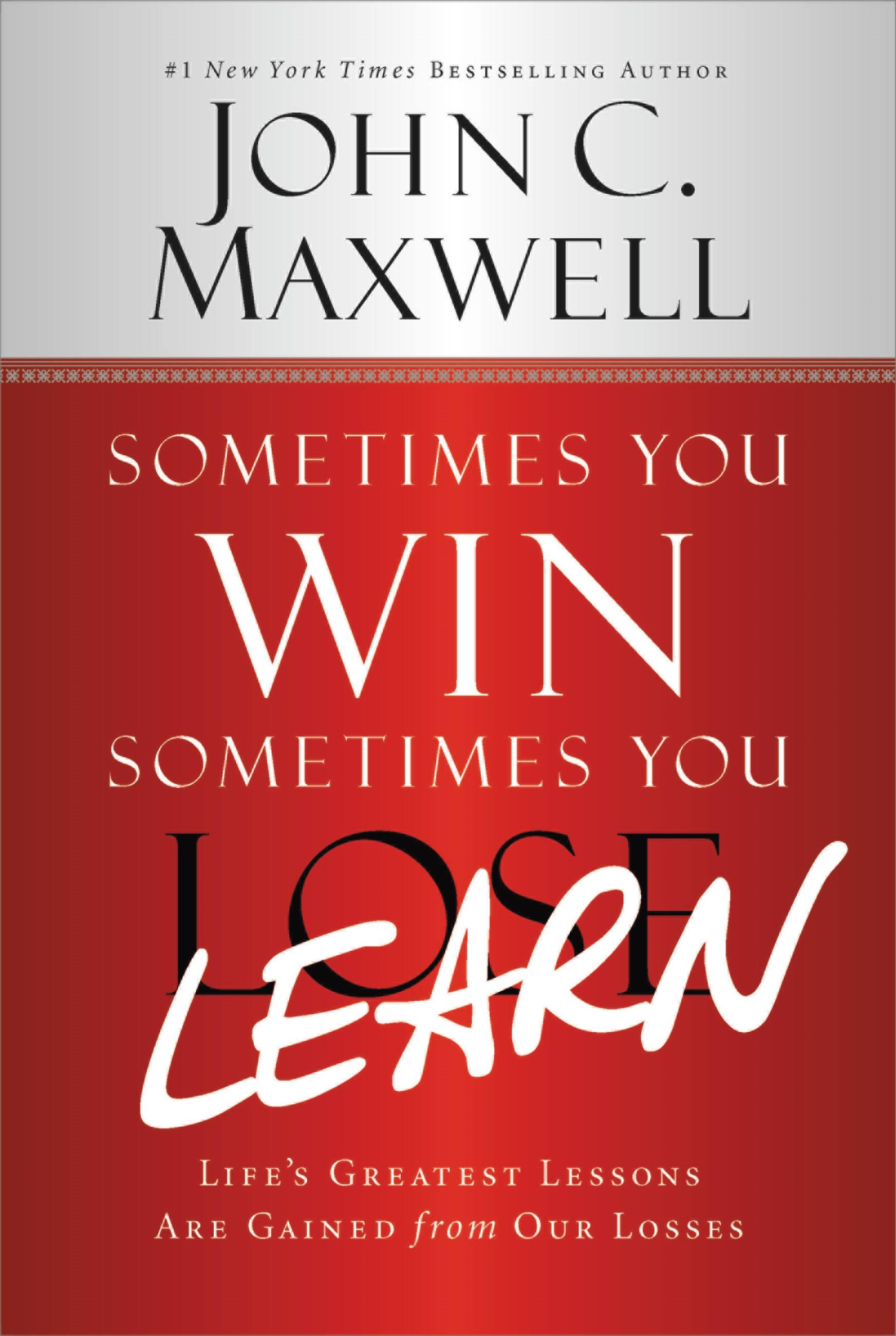 SOMETIMES YOU WIN--SOMETIMES YOU LEARN-SOFTCOVER 