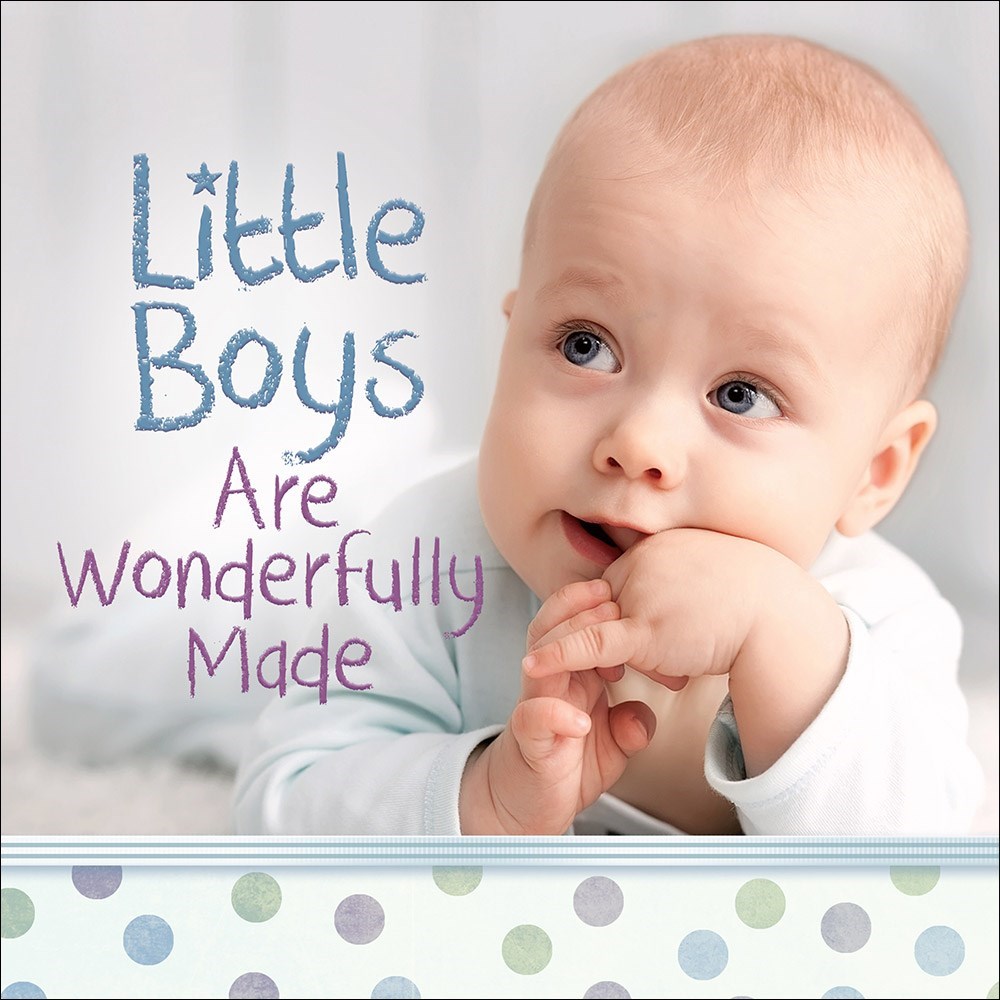 LITTLE BOYS ARE WONDERFULLY MADE