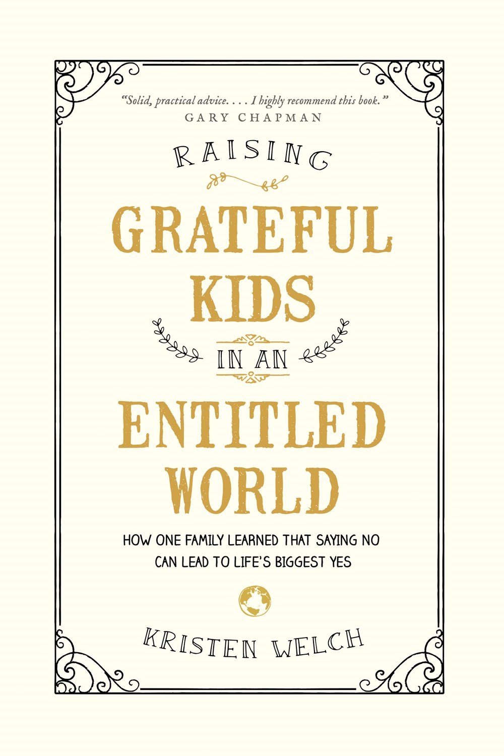 RAISING GRATEFUL KIDS IN AN ENTITLED WORLD