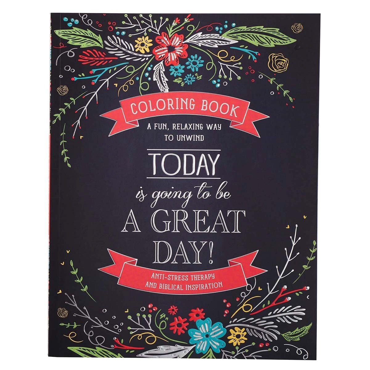 TODAY IS GOING TO BE A GREAT DAY! ADULT COLORING BOOK (REVAMP)