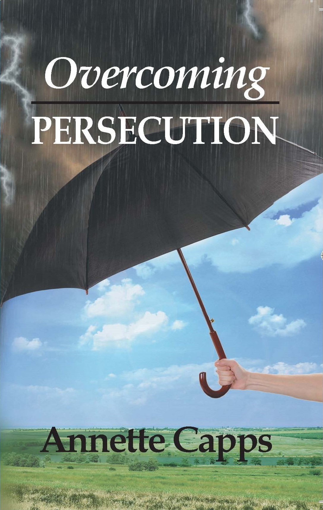 OVERCOMING PERSECUTION