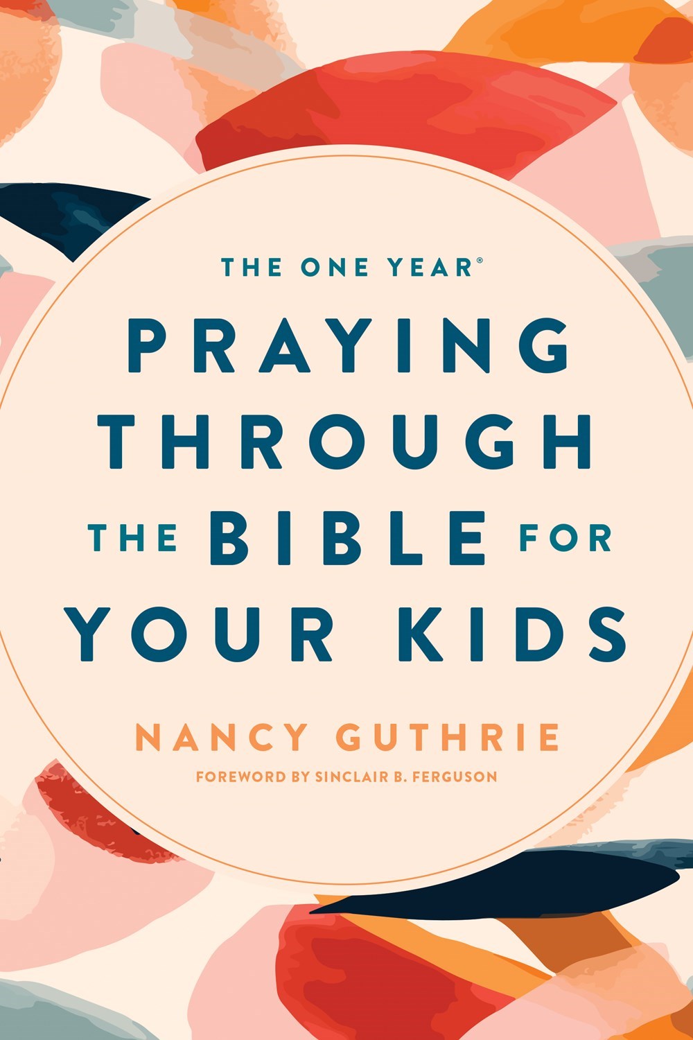 THE ONE YEAR PRAYING THROUGH THE BIBLE FOR YOUR KIDS